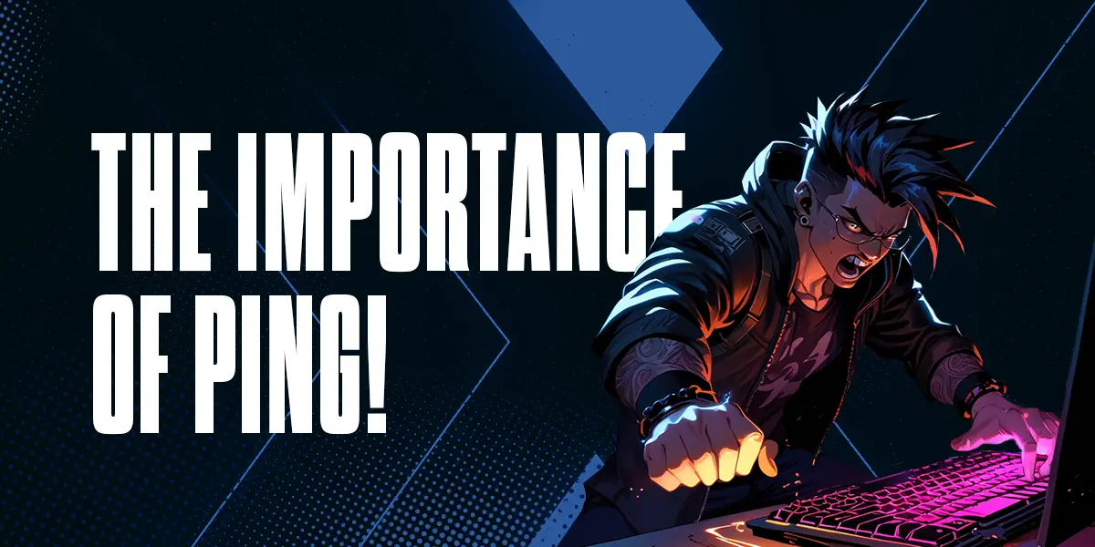 The Importance of Ping for Gamers